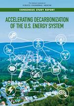 Accelerating Decarbonization of the U.S. Energy System