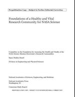 Foundations of a Healthy and Vital Research Community for NASA Science
