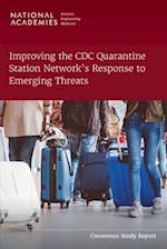 Improving the CDC Quarantine Station Network's Response to Emerging Threats