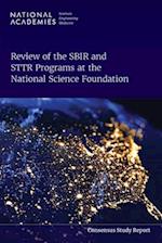 Review of the Sbir and Sttr Programs at the National Science Foundation