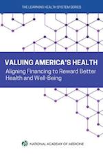Valuing America's Health