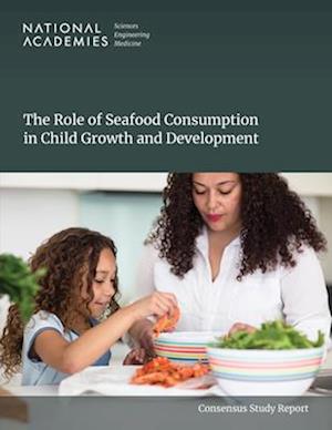 The Role of Seafood Consumption in Child Growth and Development