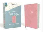 NIV, True Images Bible, Imitation Leather, Pink