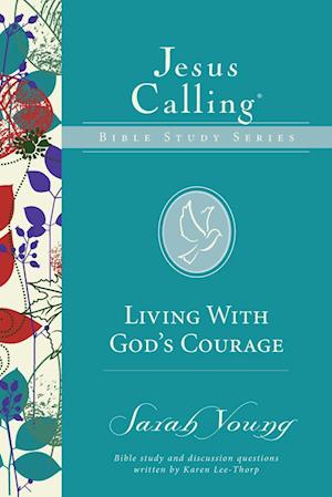 Living with God's Courage