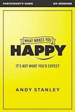 What Makes You Happy Bible Study Participant's Guide