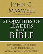 21 Qualities of Leaders in the Bible