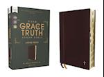 NASB, The Grace and Truth Study Bible (Trustworthy and Practical Insights), Large Print, Leathersoft, Maroon, Red Letter, 1995 Text, Thumb Indexed, Comfort Print