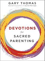 Devotions for Sacred Parenting