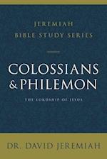 Colossians and Philemon: The Lordship of Jesus 