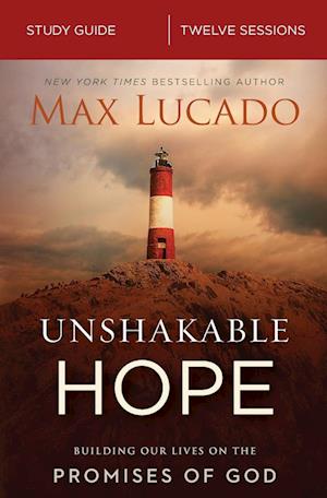 Unshakable Hope Bible Study Guide