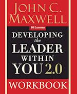Developing the Leader Within You 2.0 Workbook