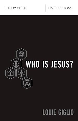 Who Is Jesus? Study Guide