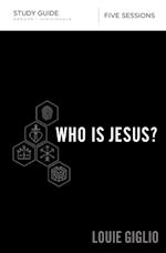 Who Is Jesus? Study Guide