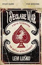 I Declare War Bible Study Guide