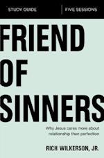 Friend of Sinners Bible Study Guide