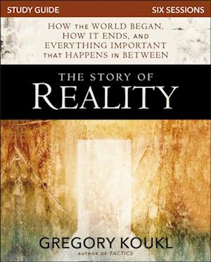 Story of Reality Study Guide