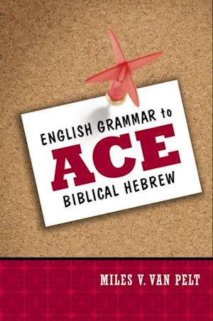 English Grammar to Ace Biblical Hebrew