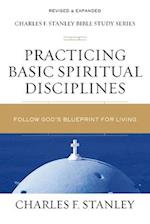 Practicing Basic Spiritual Disciplines