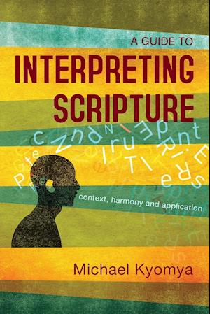 A Guide to Interpreting Scripture