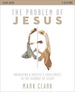 Problem of Jesus Study Guide