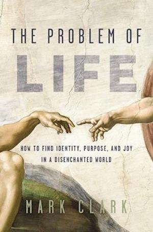 The Problem of Life