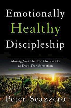 Emotionally Healthy Discipleship | Hardcover