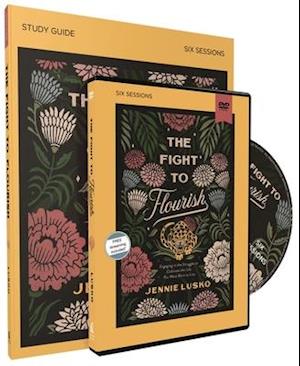 The Fight to Flourish Study Guide with DVD