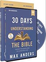 30 Days to Understanding the Bible Study Guide with DVD