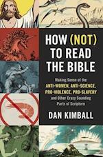 How (Not) to Read the Bible