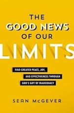 Good News of Our Limits
