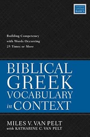 Biblical Greek Vocabulary in Context