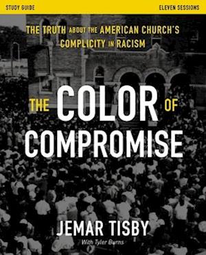 Color of Compromise Study Guide