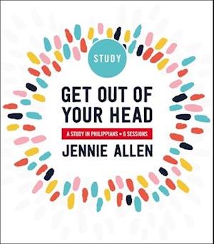 Get Out of Your Head Bible Study Guide