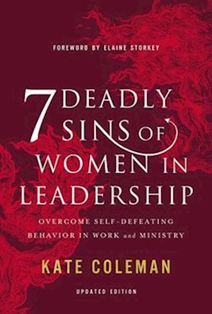 7 Deadly Sins of Women in Leadership