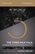 The Three-Mile Walk Bible Study Guide