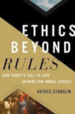 Ethics beyond Rules