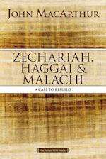 Zechariah, Haggai, and Malachi