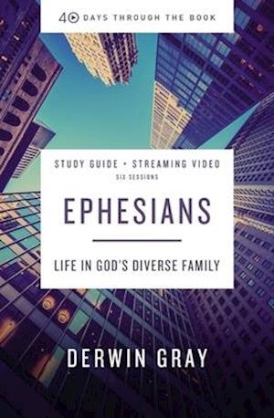 Ephesians Bible Study Guide plus Streaming Video