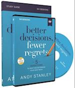 Better Decisions, Fewer Regrets Study Guide with DVD