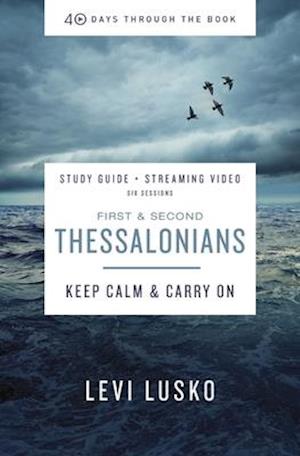 1 and   2 Thessalonians Bible Study Guide plus Streaming Video