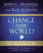 Change Your World Workbook