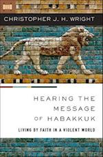 Hearing the Message of Habakkuk