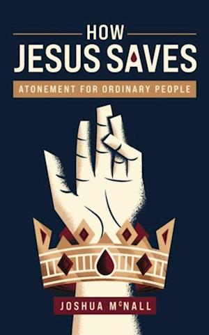 How Jesus Saves