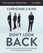 Don't Look Back Bible Study Guide plus Streaming Video