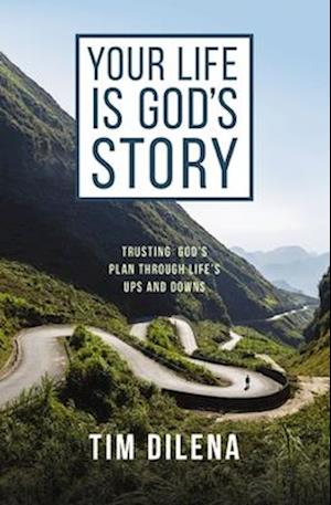 Your Life Is God's Story