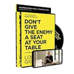 Don't Give the Enemy a Seat at Your Table Study Guide with DVD