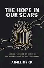 Hope in Our Scars