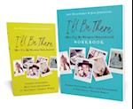 I'll Be There (But I'll Be Wearing Sweatpants) Book with Workbook