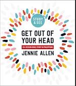 Get Out of Your Head Bible Study Guide Plus Streaming Video