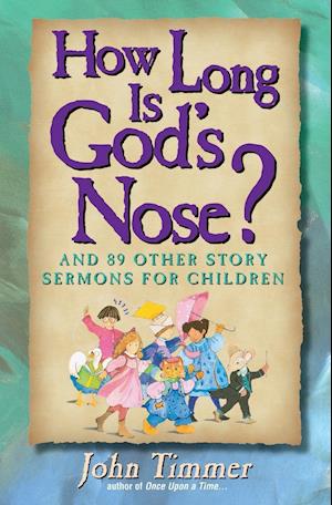 How Long Is God's Nose?